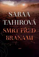 Smrt před branami - Sabaa Tahirová