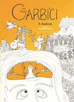 Garbíci - Raderak Radek, Kristýna Mothejzíková