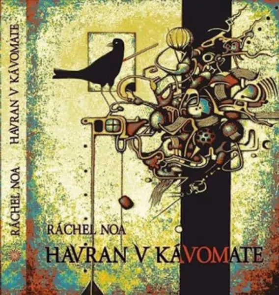 Havran v kávomate - Ráchel Noa