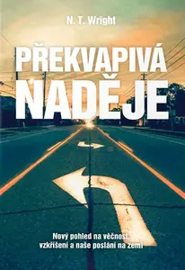 Překvapivá naděje - N.T. Wright