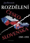 Rozdělení Československa 1989-1992 - Jan Rychlík - e-kniha