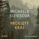 Prokletý kraj - Michaela Klevisová - audiokniha