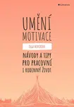Umění motivace - Olga Medlíková - e-kniha