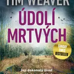Údolí mrtvých - Tim Weaver