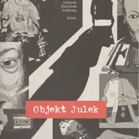 Objekt Julek - Ondřej Elbel