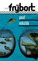 Pouť, Vekslák - Pavel Frýbort