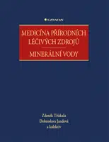 Medicína přírodních léčivých zdrojů - kolektiv autorů, Dobroslava Jandová, Zdeněk Třískala - e-kniha