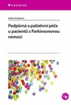 Podpůrná a paliativní péče u pacentů s Parkinsonovou nemocí - Kozáková Radka
