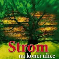 Strom na konci ulice - Štefan Kuzma