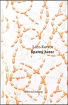 Špatný herec - Laco Kerata