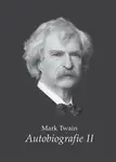 Mark Twain - Autobiografie II. - Mark Twain - e-kniha