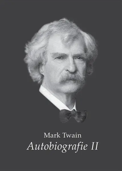 Mark Twain - Autobiografie II. - Mark Twain - e-kniha