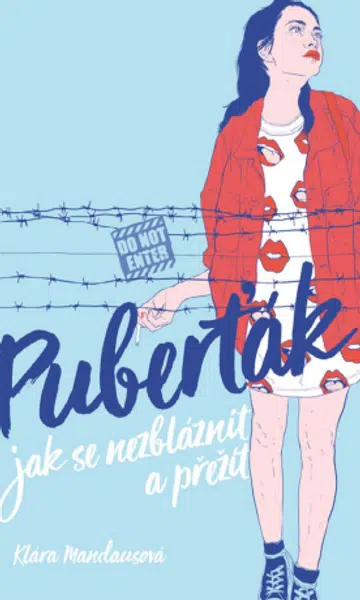 Puberťák. Jak se nezbláznit a přežít - Klára Mandausová - e-kniha