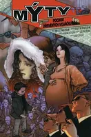 Mýty 4 - Pochod dřevěných vojáčků - Bill Willingham, Mark Buckingham