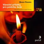 Vánoční příběhy pro potěchu duše - Bruno Ferrero - audiokniha
