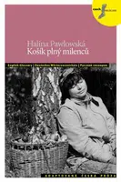 Košík plný milenců - Halina Pawlowská, Petra Bulejčíková, Silvie Převrátilová