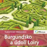 Burgundsko a údolí Loiry - David Abram, Andrew Benson