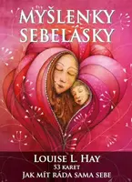 Myšlenky sebelásky - Louise L. Hay