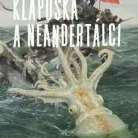 Klapuška a neandertálci - Jakub Horák