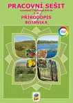 Přírodopis 7, 2. díl - Botanika (barevný pracovní sešit) (7-35)