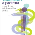 Vztah lékaře a pacienta z pohledu soukromého práva