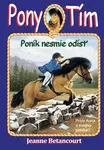 Poník nesmie odísť (Pony Tím 2)