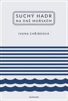 Suchý hadr na dně mořském (1)