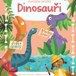 Velká kniha odpovědí Dinosauři