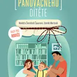 Výchova panovačného dítěte