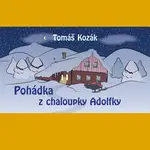 Pohádky z chaloupky Adolfky