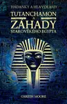 Tutanchamon a záhady starověkého Egypta
