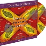 Láska, vztahy a přátelství