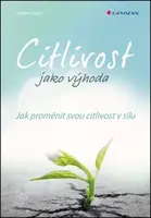 Citlivost jako výhoda