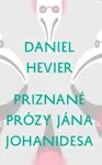 Priznané prózy Jána Johanidesa