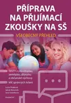 Příprava na přijímací zkoušky na SŠ Všeobecný přehled
