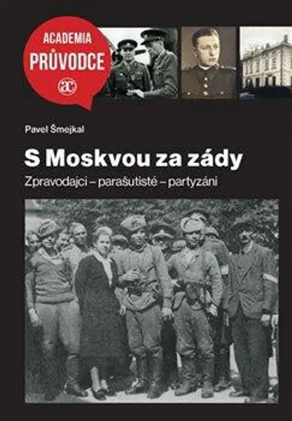 S Moskvou za zády - Pavel Šmejkal