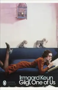 Gilgi, One of Us - Keun Irmgard