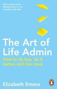 The Art of Life Admin - Elizabeth Emens
