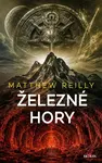 Železné hory - Matthew Reilly