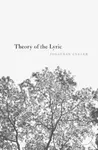 Theory of the Lyric - Jonathan Culler
