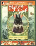 Mr Lepron's Mystery Soup - Giovanna Zoboli
