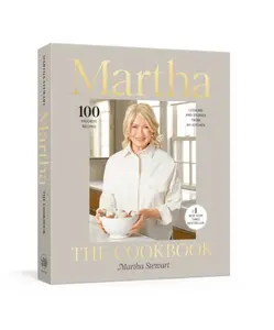 Martha: The Cookbook - Martha Stewart