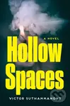 Hollow Spaces (A Novel) - Victor Suthammanont