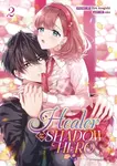 Healer for the Shadow Hero (Manga) Vol. 2 - Kyu Azagishi