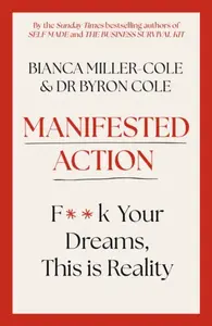 Manifested Action - Bianca Miller-Cole