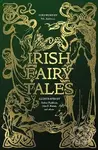 Irish Fairy Tales - L. D. Ashliman