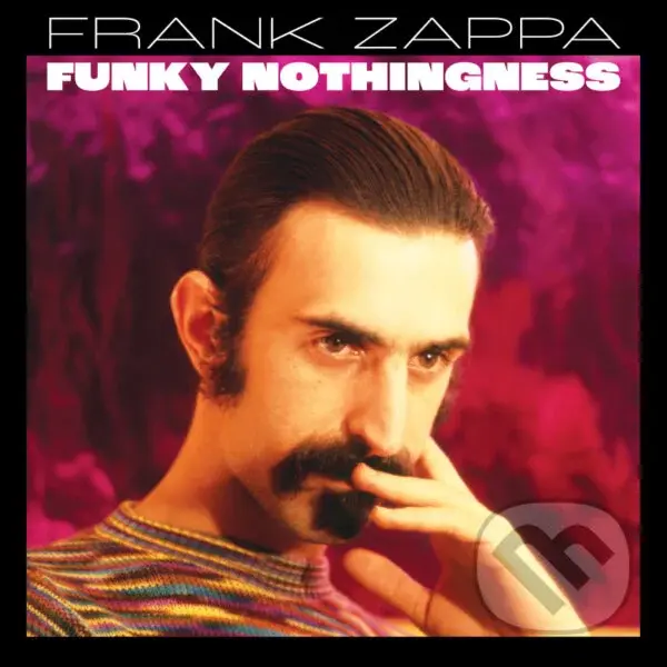 Frank Zappa: Funky Nothingness