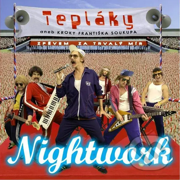 Nightwork: Teplaky aneb kroky F. Soukupa