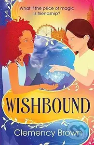Wishbound - Clemency Brown