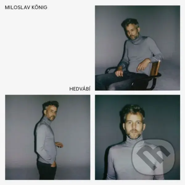 Miloslav König: Hedvábí LP